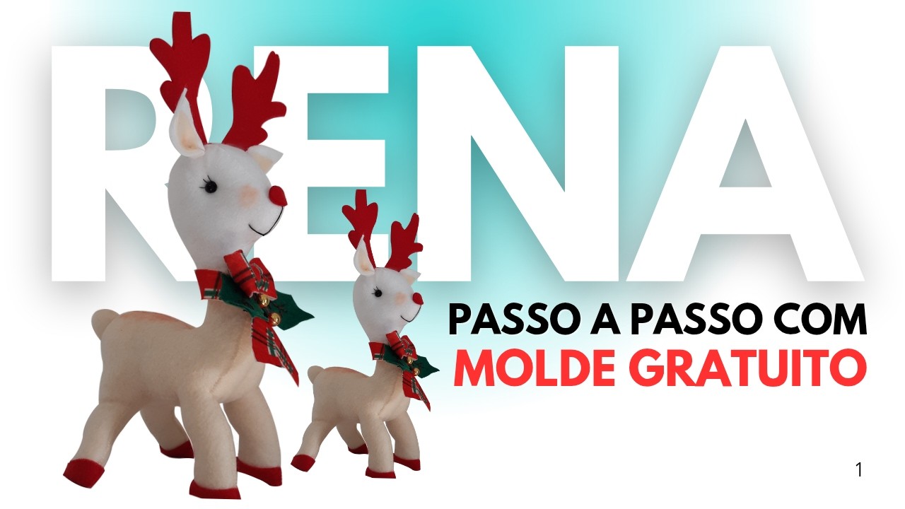 Rena Natalina de Feltro | MOLDE GRATUITO | PASSO A PASSO COMPLETO