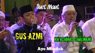 Syiir AYO MONDOK - KH. ACHMAD CHALWANI feat GUS AZMI ASKANDAR