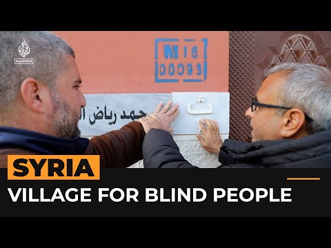 Syria’s village for blind people | Al Jazeera Newsfeed