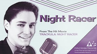 Night Racer (The Hit Song From 1958's "Trackula: Night Racer")