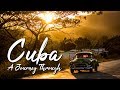 A Journey Through Cuba Documentary 2018 4K