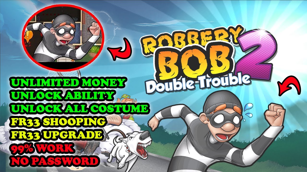Robbery Bob 2 Mod Apk terbaru 2023 Unlimited money &