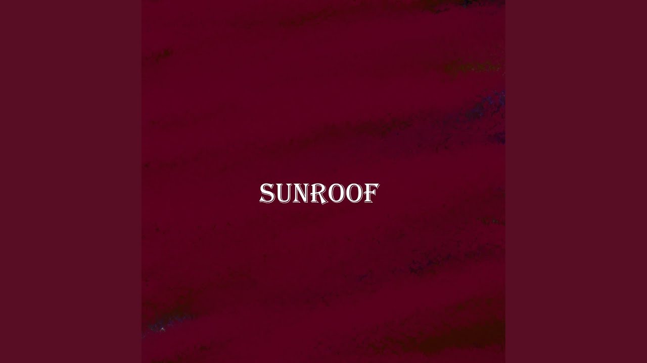 Sunroof YouTube
