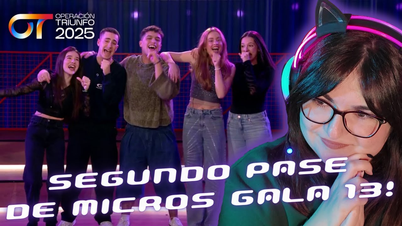 Segundo Pase de Micros Gala 13 - OT 2025 | REACCIÓN y OPINIÓN