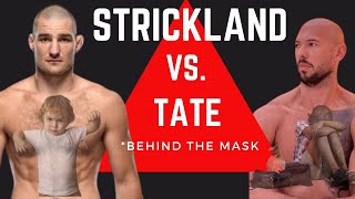 Sean Strickland v. Andrew Tate: Who Is More Of a Man?