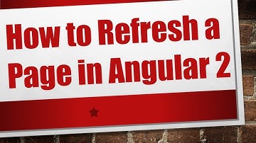 How to Refresh a Page in Angular 2