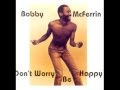 Bobby McFerrin ● Don't Worry Be Happy (Aqua Remix)
