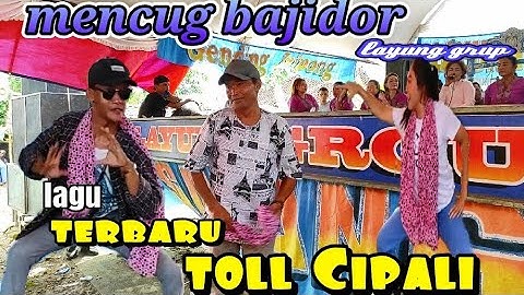mencug bajidor jaipong ( layung grup ) lagu terbaru toll cikopo