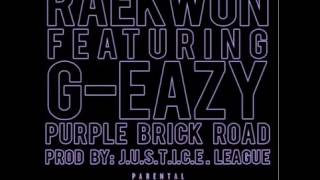 Raekwon - Purple Brick Road feat G-Eazy  NEW 2017