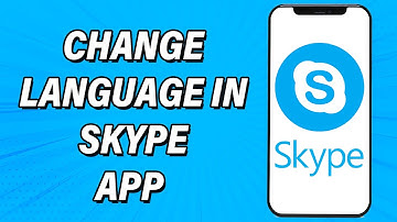How To Change Language In Skype App 2022 | Skype Account Language Change Help