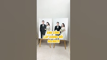 Ảnh cổng cưới 60x90cm lắp khung nổi siêu đẹp #inanh #inanhcuoi #inanhhanoi
