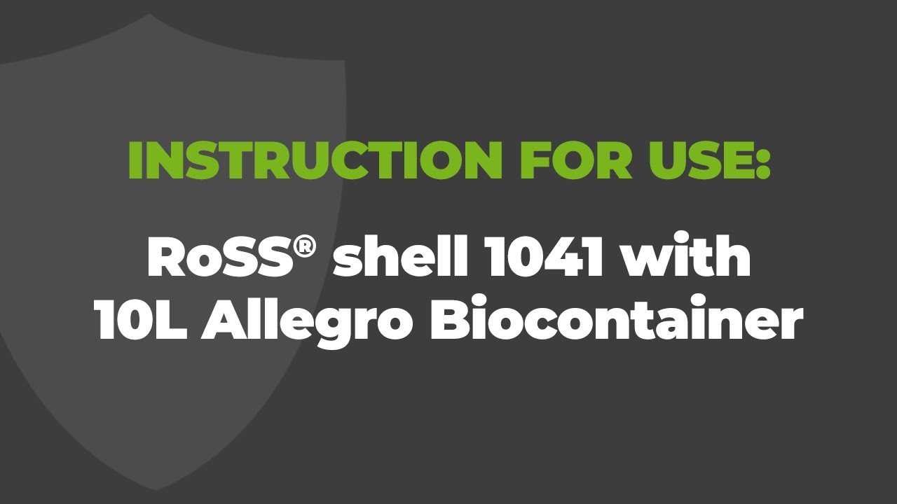 Instruction for Use: RoSS® Shell 1041 with 10L Allegro Biocontainer ...