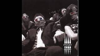 Miser - Zen