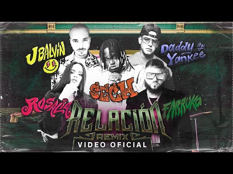 Sech, Daddy Yankee, J Balvin, Rosala, Farruko - Relacin Remix (Video Oficial)