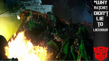 Why Ratchet did not lie to Lockdown