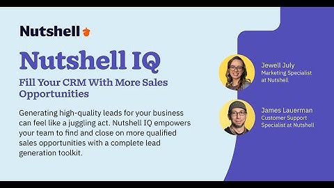 Nutshell IQ Webinar | Fill Your CRM With More Sales Opportunities