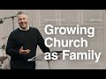 Growing Church as Family - Ger Jones