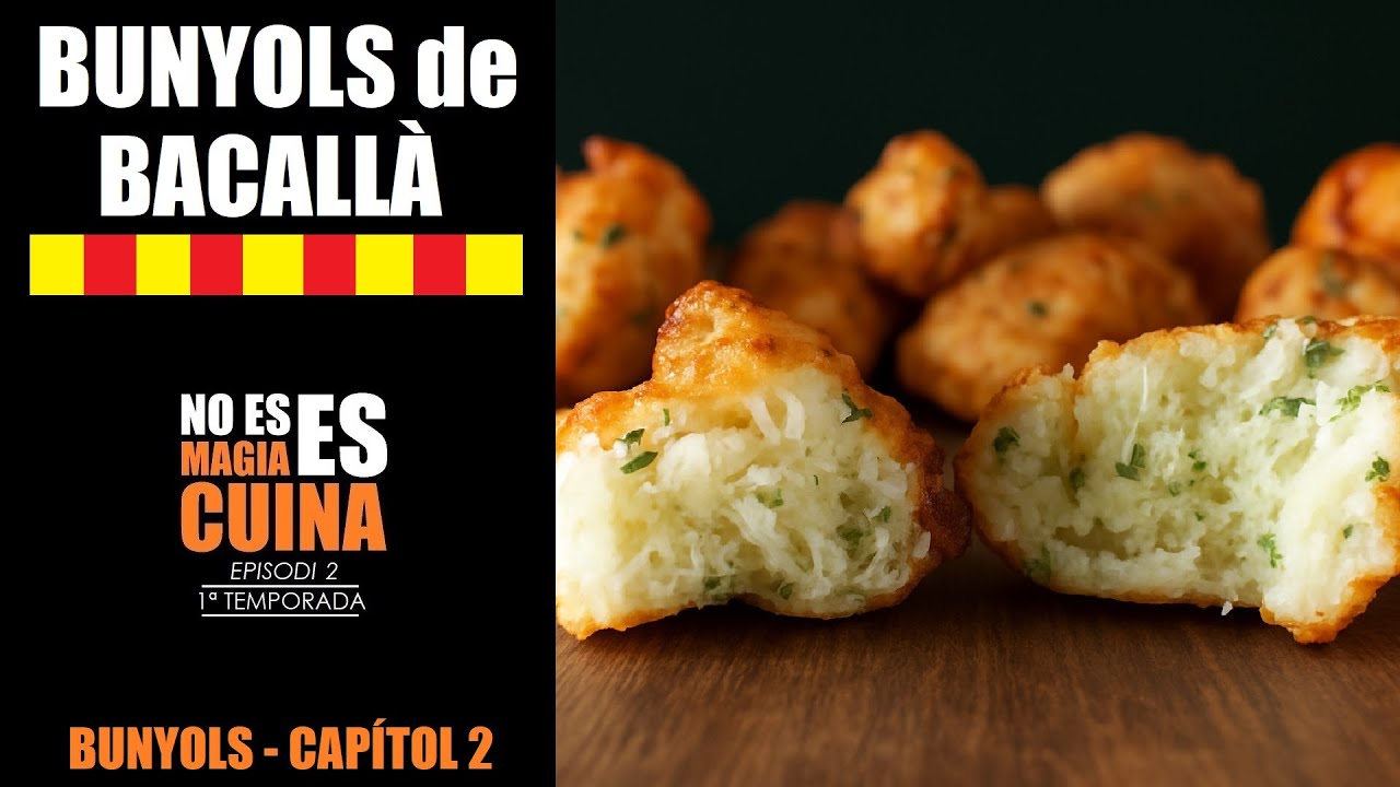 BUNYOLS de BACALLÀ amb PATATA | Bunyols CASOLANS | Recepta de NANDU JUBANY