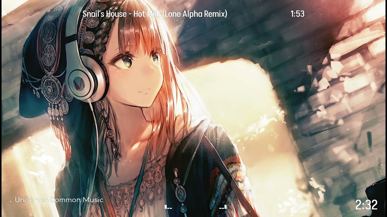 Snail's House Hot Milk (Lone Alpha Remix) YouTube