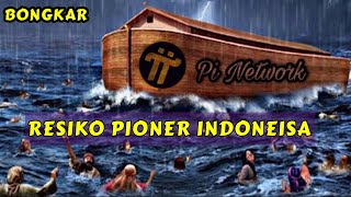 Pi Network Resiko Pioneer Indonesia