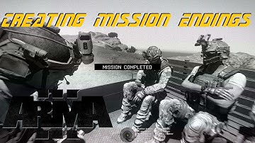 ARMA 3 Editor - Mission endings
