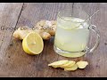 How to make Ginger Lemon Tonic from scratch
