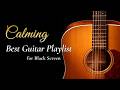 Best Relaxing Acoustic Guitar Instrumentals For Sleep Best Relaxing Acoustic Guitar Instrumentals For Sleep