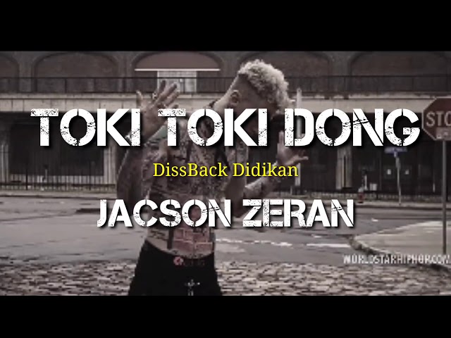 TOKI TOKI DONG #DissBack (Official Musik Video Lirik) class=