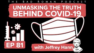 Download Lagu Unmasking the Truth Behind COVID-19 with Jeffery Hann