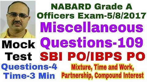Miscellaneous Questions-109 NABARD Officers Grade A 5/8/2017 Mock Test Unique Solution