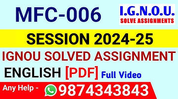 MFC 6 Solved Assignment 2024-25 English, MFC 6 Solved Assignment 24-25, MFC-006 Assignment