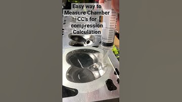 Measure Head Chamber CC’s for compression calculations.