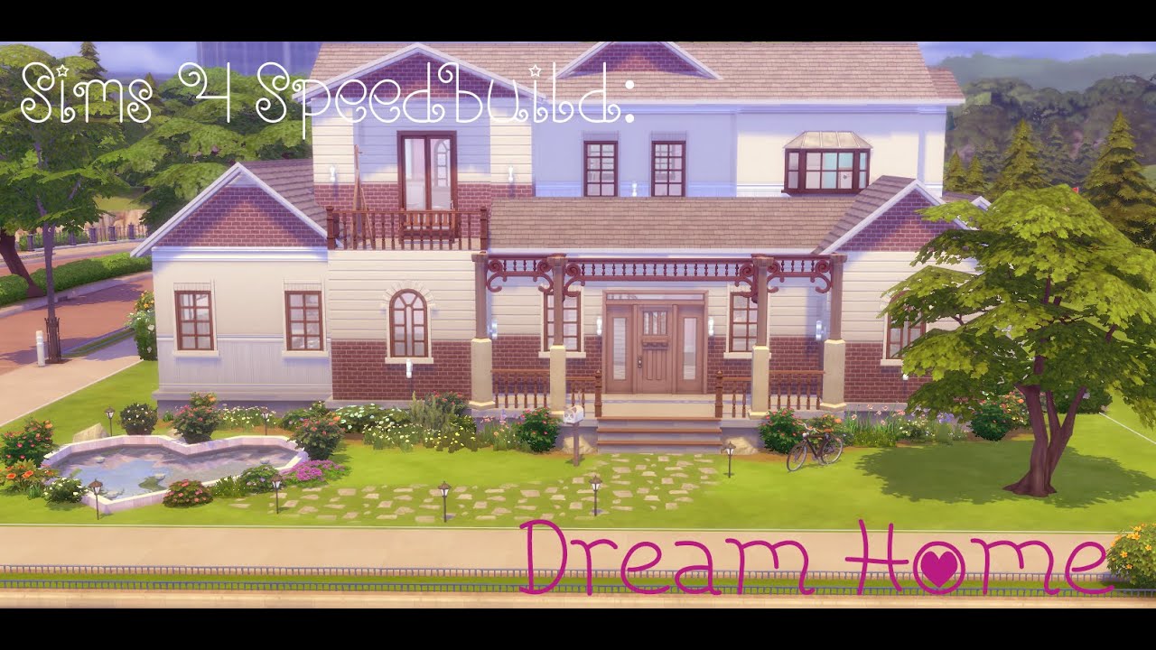 Sims 4 Speedbuild Dream House Youtube