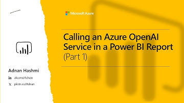 Calling an Azure OpenAI Service in a Power BI Report