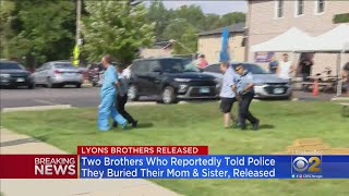 Brothers Released, But Still Being Investigated, After Saying They Buried Mom And Sister In Lyons Ba