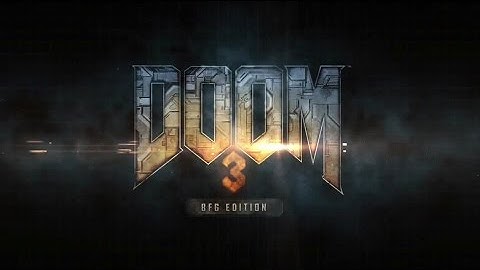 Doom 3 BFG Part 14 H