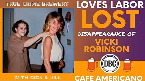 Love's Labor Lost: The Disappearance of Vicki Robi...