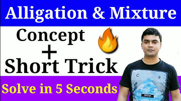 Alligations and Mixtures Tricks | Mixture and Alligations Concepts/Questions/Problems/Solutions
