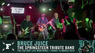 BRUCE JUICE IN WORTHING // FRI 15 MARCH 2024