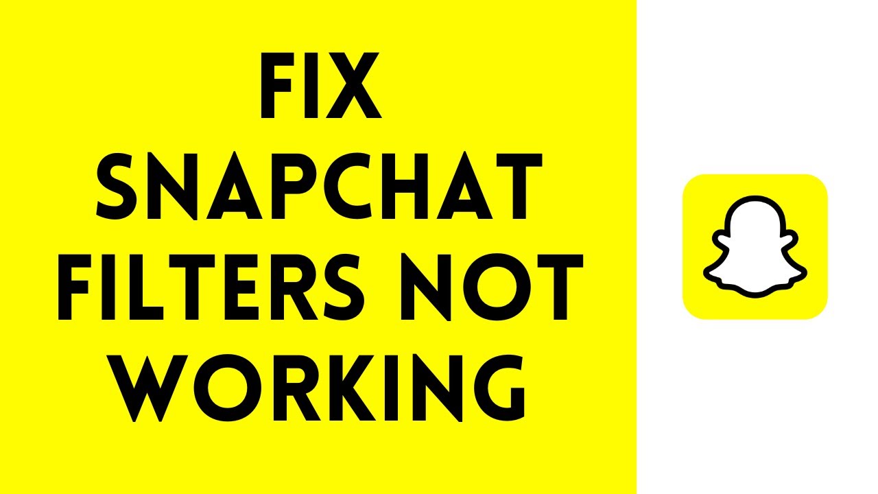 How To Fix Snapchat Filters Not Working (Solved) - YouTube