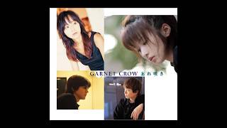 Garnet Crow  Wasurezaki