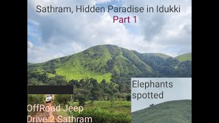 Sathram Off Road|Hidden Paradise in Idukki|Weekend Trip Part 1|Sathram Jeep Safari Thekkady|Sathram