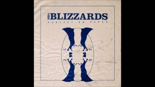 The Blizzards, Perfect on Paper chords