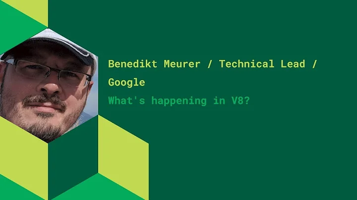 What's happening in V8? - Benedikt Meurer