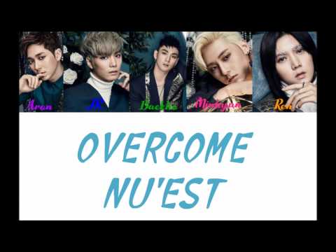 NU'EST - Overcome (여왕의 기사) {Color Coded Han/Rom/Eng Lyrics} ♥ Fussel ʕ•ﻌ•ʔ