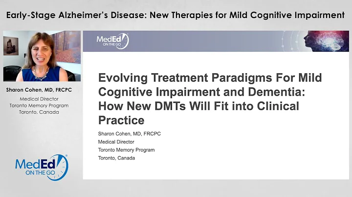 Evolving Treatment Paradigms For Mild Cognitive Impairment and Dementia