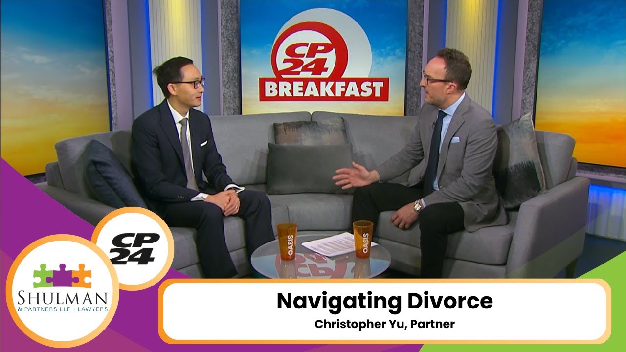 CP24: Navigating Divorce - Featuring Christopher Yu, Shulman & Partners