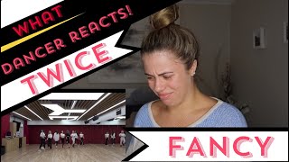 TWICE "FANCY" Dance Practice Video - DANCER REACTS!