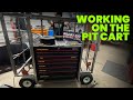 Working on our New Pit Cart and Other Toys