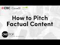 May 9th 2024 lets get pitched  factual  documentary content  one stop business workshop